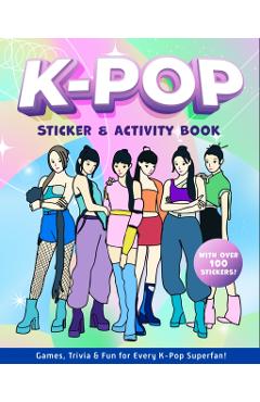 Coperta cărții 'K-Pop Sticker & Activity Book -'