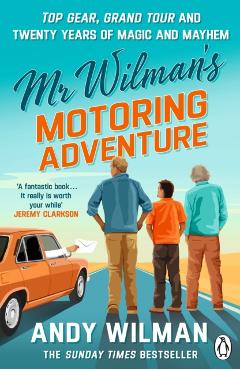 Coperta cărții 'Mr Wilman’s Motoring Adventure - Andy Wilman'