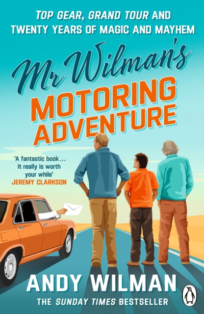 Coperta cărții 'Mr Wilman’s Motoring Adventure - Andy Wilman'