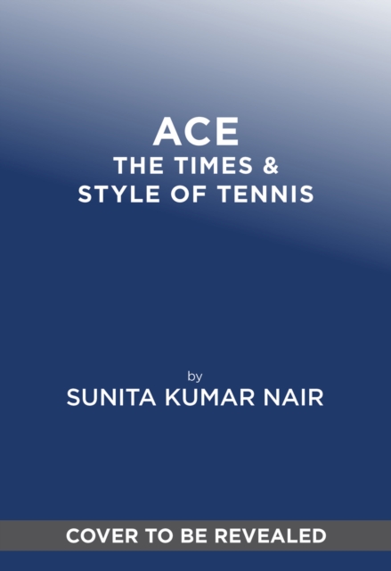 Coperta cărții 'ACE - Sunita Kumar Nair'