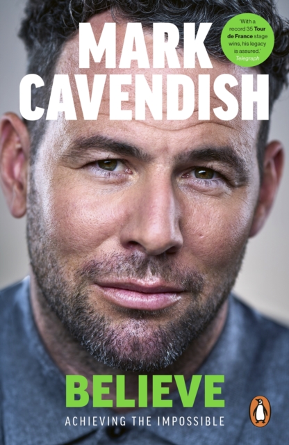 Coperta cărții 'Believe - Mark Cavendish'