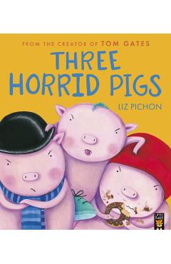 Three Horrid Pigs