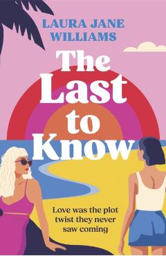 Last to Know - Laura Jane Williams