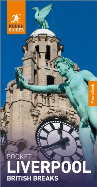 Coperta cărții 'Rough Guides Pocket British Breaks Liverpool: Travel Guide with eBook - Rough Guides'
