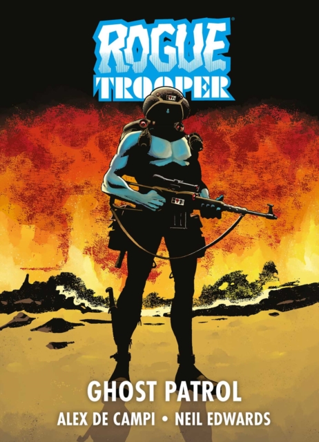 Coperta cărții 'Rogue Trooper: Ghost Patrol - Alex De Campi'