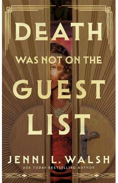 Coperta cărții 'Death Was Not on the Guest List - Jenni L. Walsh'