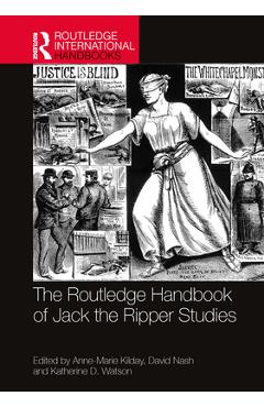Coperta cărții 'The Routledge Handbook of Jack the Ripper Studies - Anne-marie Kilday'