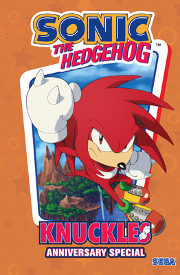 Coperta cărții 'Sonic the Hedgehog: Knuckles Anniversary Special - Ian Flynn'