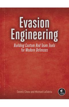 Coperta cărții 'Red Team Tool Development: Building Custom Tools to Evade Modern Detection - Dennis Chow'