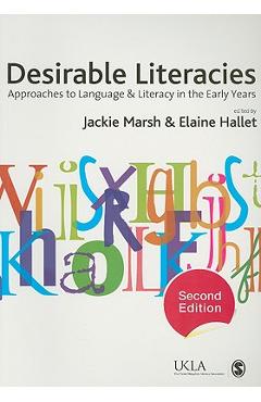 Coperta cărții 'Desirable Literacies: Approaches to Language and Literacy in the Early Years - Jackie Marsh'
