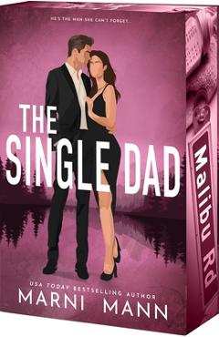 Coperta cărții 'The Single Dad - Marni Mann'