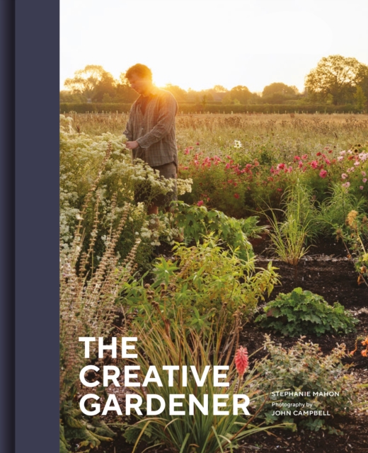 Coperta cărții 'The Creative Gardener: Inspiring People, Remarkable Gardens - Stephanie Mahon'
