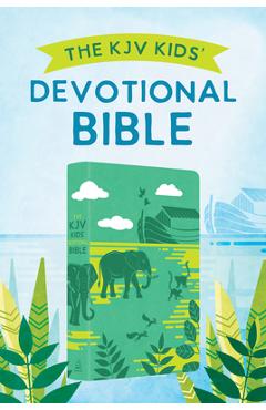 Coperta cărții 'The KJV Kids' Devotional Bible: Featuring Art from the Popular 365 Best Loved Bible Stories for Kids -'
