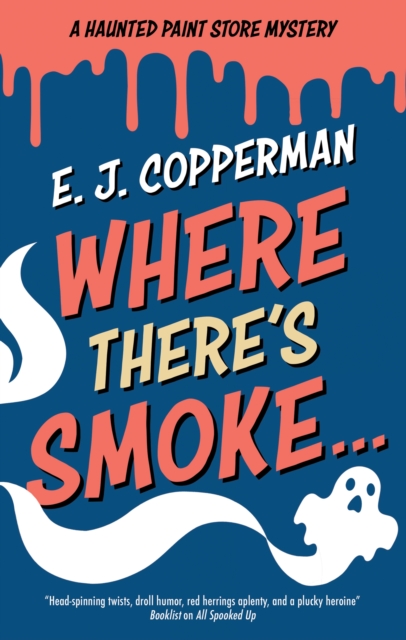 Coperta cărții 'Where There's Smoke . . . - E. J. Copperman'