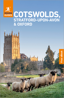 Coperta cărții 'Rough Guides Cotswolds, Stratford-Upon-Avon and Oxford: Travel Guide with eBook - Rough Guides'