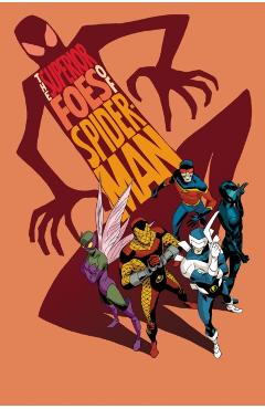 Coperta cărții 'The Superior Foes of Spider-Man - Nick Spencer'