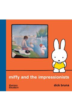 Coperta cărții 'Miffy and the Impressionists - Dick Bruna'