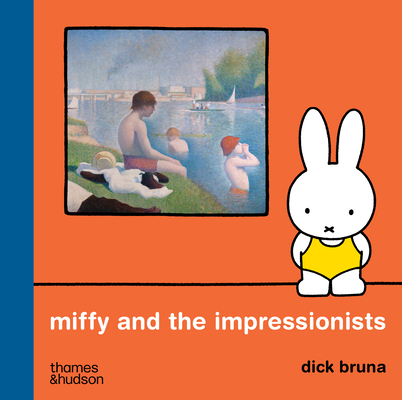 Coperta cărții 'Miffy and the Impressionists - Dick Bruna'