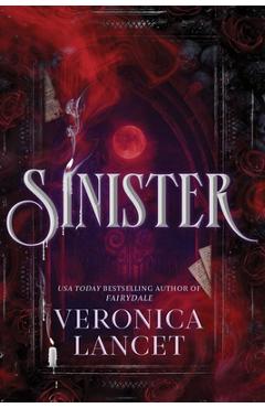 Coperta cărții 'Sinister: A Dark Academia Gothic Romance - Veronica Lancet'