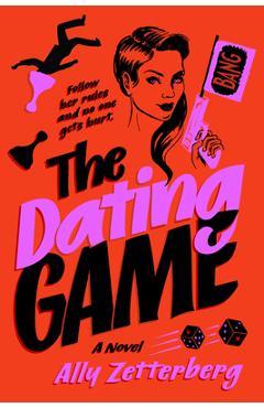 Coperta cărții 'The Dating Game - Ally Zetterberg'