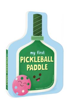 Coperta cărții 'My First Pickleball Paddle - Daria Harper'