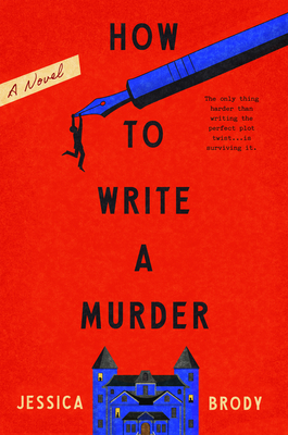 Coperta cărții 'How to Write a Murder - Jessica Brody'