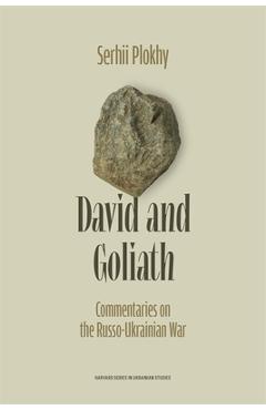 Coperta cărții 'David and Goliath: Commentaries on the Russo-Ukrainian War - Serhii Plokhy'