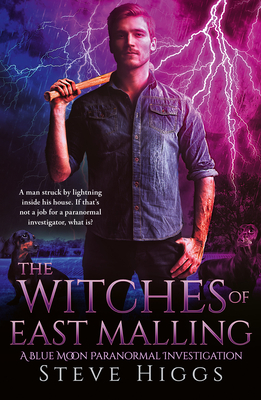 Coperta cărții 'The Witches of East Malling - Steve Higgs'