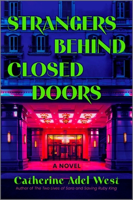 Coperta cărții 'Strangers Behind Closed Doors - Catherine Adel West'