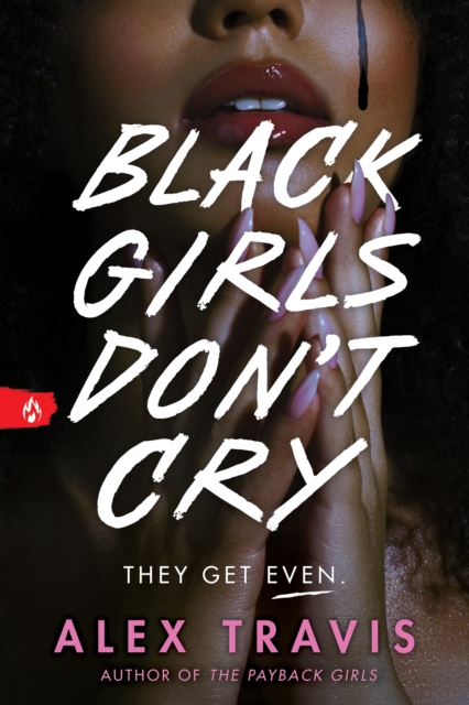 Coperta cărții 'Black Girls Don't Cry - Alex Travis'