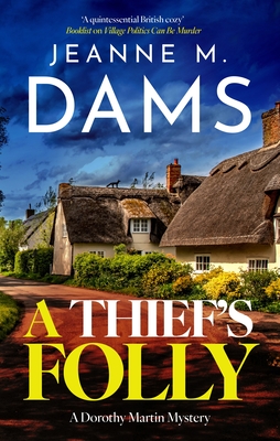 Coperta cărții 'A Thief's Folly - Jeanne M. Dams'