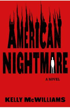 American Nightmare - Kelly Mcwilliams