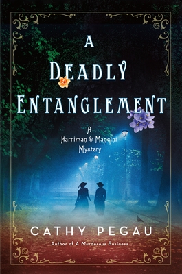 Coperta cărții 'A Deadly Entanglement: A Harriman & Mancini Mystery - Cathy Pegau'