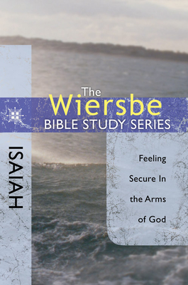 Coperta cărții 'Isaiah: Feeling Secure in the Arms of God - Warren W. Wiersbe'