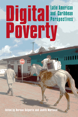 Coperta cărții 'Digital Poverty: Latin American and Caribbean Perspectives - Hernan Galperin'