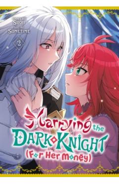 Coperta cărții 'Marrying the Dark Knight (for Her Money) 2 -'