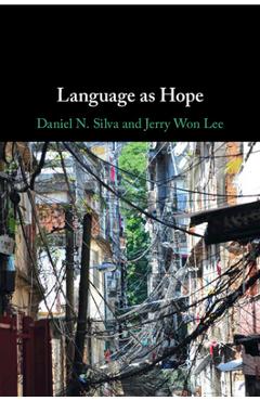 Coperta cărții 'Language as Hope - Daniel N. Silva'