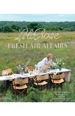 Coperta cărții 'Fresh Air Affairs: Entertaining with Style in the Great Outdoors - Lela Rose'