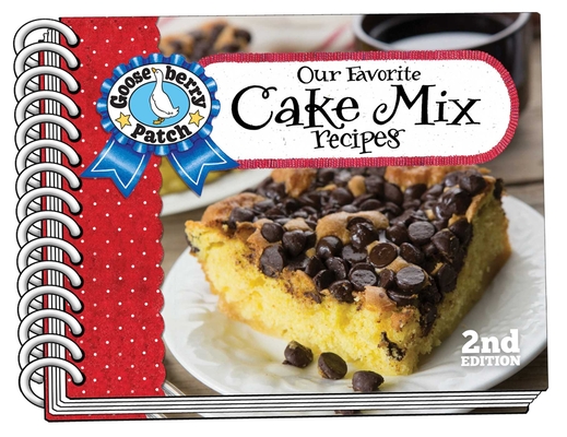 Coperta cărții 'Our Favorite Cake Mix Recipes, 2nd Ed -'