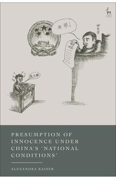 Poza produsului Presumption of Innocence Under China's 'National Conditions' - Alexandra Kaiser