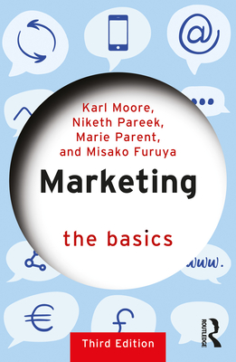 Coperta cărții 'Marketing: The Basics - Karl Moore'