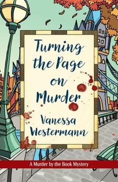 Coperta cărții 'Turning the Page on Murder - Vanessa Westermann'