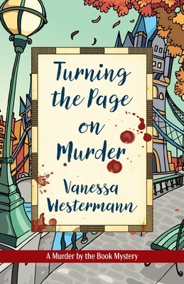 Coperta cărții 'Turning the Page on Murder - Vanessa Westermann'