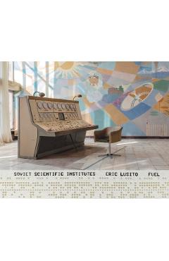 Soviet Scientific Institutes - Eric Lusito