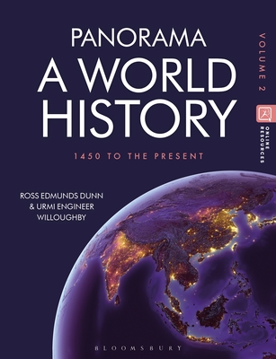 Coperta cărții 'Panorama, A World History: Volume 2: 1450 to the Present - Ross Edmunds Dunn'