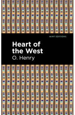 Coperta cărții 'Heart of the West - O. Henry'