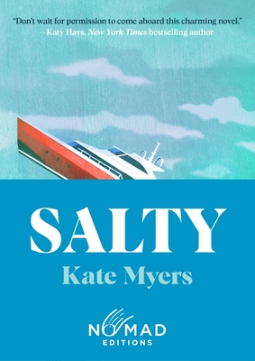 Coperta cărții 'Salty (Nomad Edition) - Kate Myers'