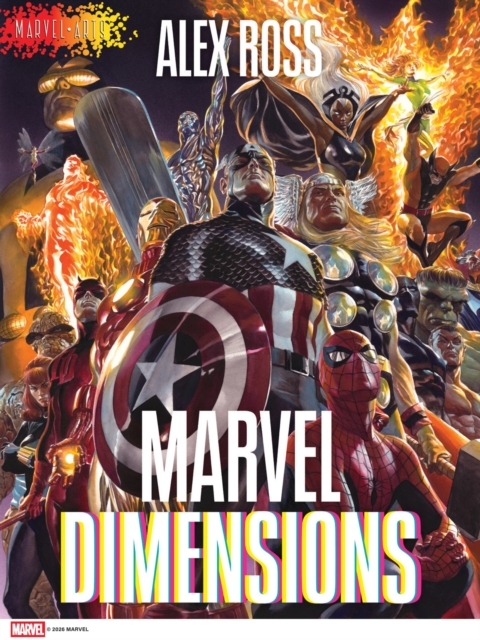 Coperta cărții 'Marvel Dimensions: A Graphic Novel (Marvel Arts) - Alex Ross'