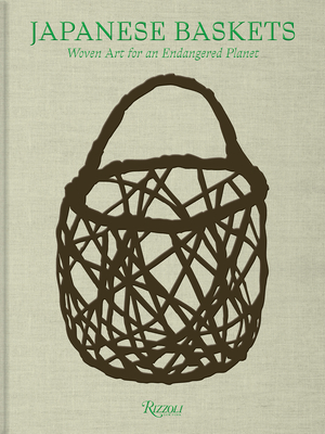 Coperta cărții 'Japanese Baskets: Woven Art for an Endangered Planet - Joe Earle'