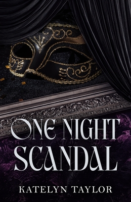 Coperta cărții 'One Night Scandal - Katelyn Taylor'